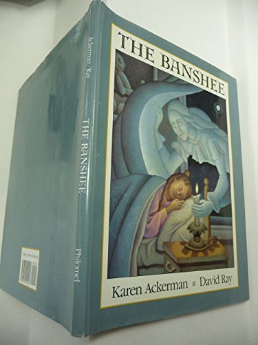 The Banshee (9780399219245) by Ackerman, Karen