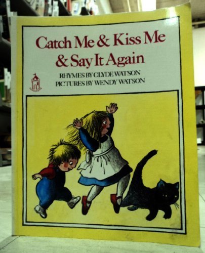 Beispielbild fr Catch Me & Kiss Me & Say It Again zum Verkauf von BooksRun