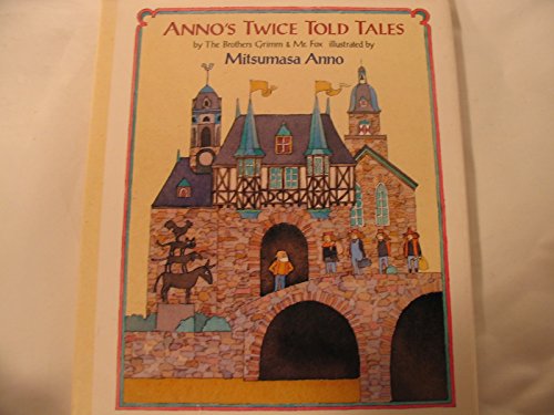 Imagen de archivo de Anno's Twice Told Tales: The Fisherman and His Wife & The Four Clever Brothers a la venta por Blue Marble Books LLC
