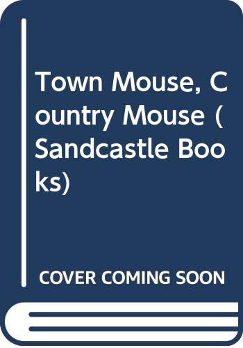 9780399220098: The Town Mouse and the Country Mouse (Sandcastle Books)