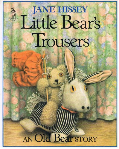 9780399220166: Little Bear's Trousers: An Old Bear Story (Sandcastle Book)