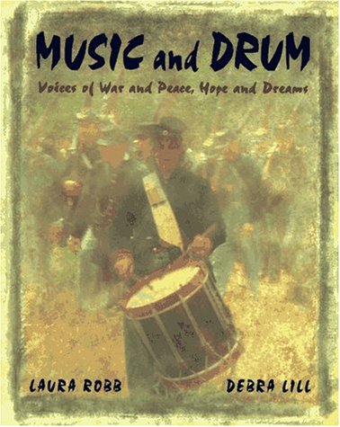 Imagen de archivo de Music and Drum: Voices of War and Peace, Hope and Dreams a la venta por Worn Bookworm