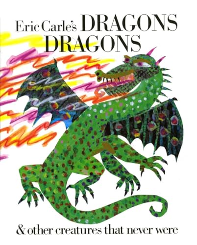 Beispielbild fr Eric Carle's Dragons, Dragons & Other Creatures that Never Were zum Verkauf von P Peterson Bookseller
