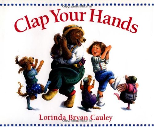 Beispielbild fr Clap Your Hands zum Verkauf von Better World Books