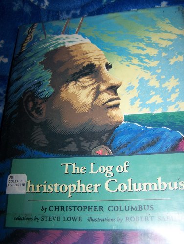 Beispielbild fr The Log of Christopher Columbus zum Verkauf von SecondSale