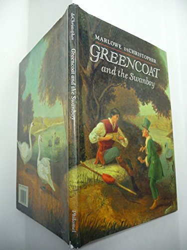 Beispielbild fr Greencoat and the Swanboy zum Verkauf von Old Book Shop of Bordentown (ABAA, ILAB)