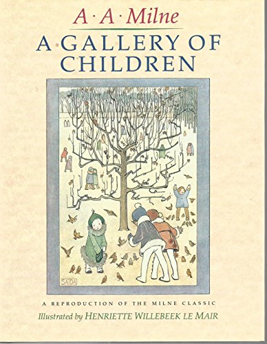 Beispielbild fr Gallery of Children : A Reproduction of the Milne Classic zum Verkauf von Better World Books