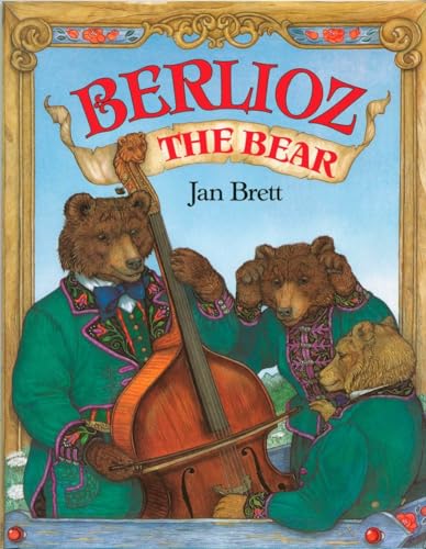 Berlioz the Bear (1ST PRT IN DJ- SIGNED)