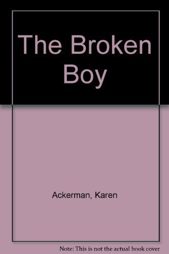 Stock image for The Broken Boy for sale by Wonder Book