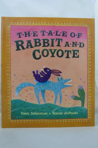 Imagen de archivo de The Tale of Rabbit and Coyote a la venta por SecondSale