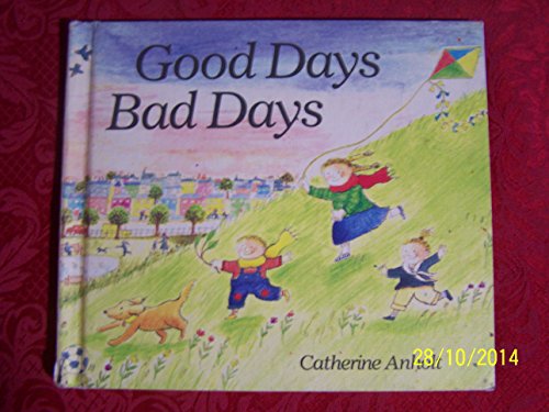 Beispielbild fr Good Days, Bad Days zum Verkauf von Better World Books