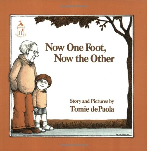 Beispielbild fr Now One Foot, Now the Other zum Verkauf von Better World Books