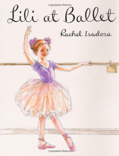 Lili at Ballet (9780399224232) by Isadora, Rachel
