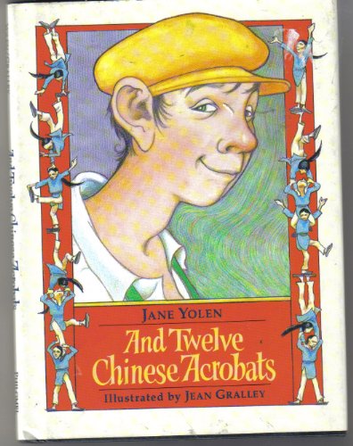 Stock image for And Twelve Chinese Acrobats for sale by Wonder Book