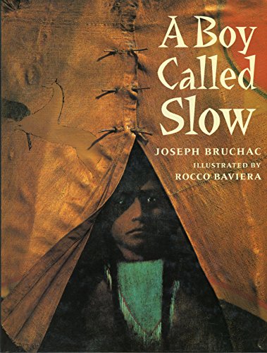 A BOY CALLED SLOW (Illustrator signed)