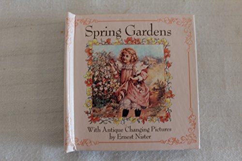 9780399227233: Spring Gardens: With Antique Changing Pictures/Mini Pull the Tab Book