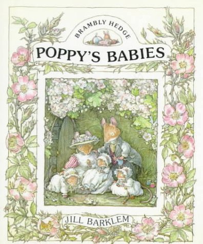 9780399227431: Poppy's Babies (Brambly Hedge)