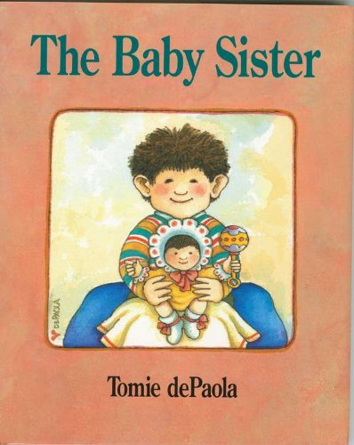 The Baby Sister - Tomie dePaola