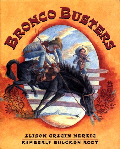 Stock image for Bronco Busters for sale by GF Books, Inc.