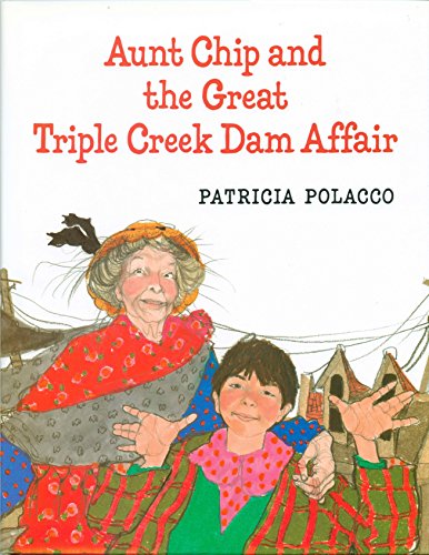 Imagen de archivo de Aunt Chip and the Great Triple Creek Dam Affair a la venta por Your Online Bookstore