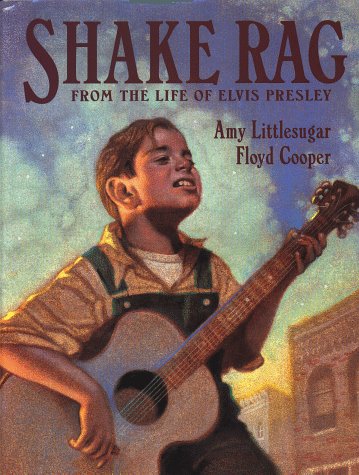 Stock image for Shake Rag: From the Life of Elvis Presley for sale by Blue Marble Books LLC