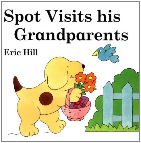 Stock image for Spot Visits His Grandparents (Picture Puffin Books) for sale by BooksRun