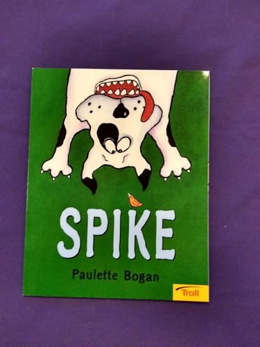 Stock image for Spike for sale by Gulf Coast Books