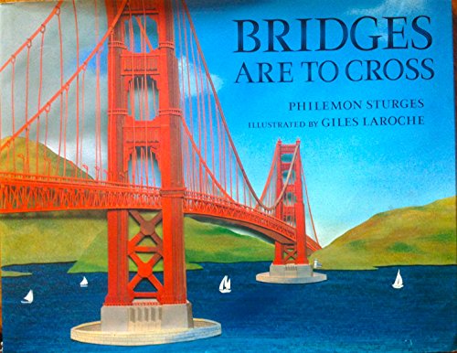 Imagen de archivo de Bridges Are to Cross a la venta por Wonder Book