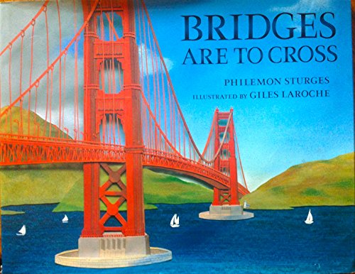 Stock image for Bridges Are to Cross for sale by ThriftBooks-Dallas