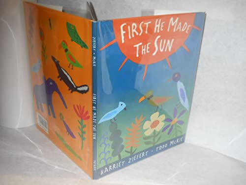 Stock image for First He Made the Sun for sale by Better World Books