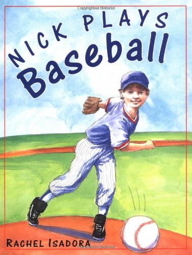 Stock image for Nick Plays Baseball for sale by Better World Books: West