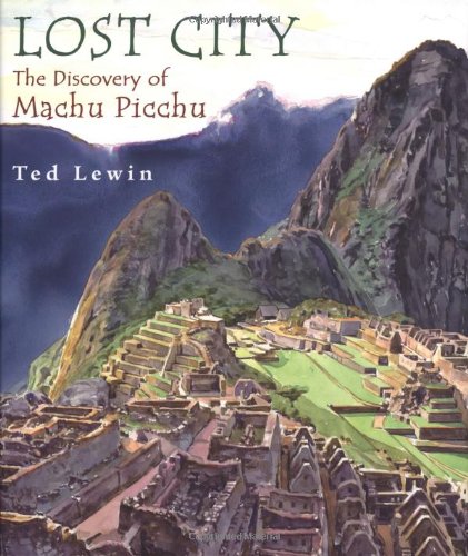 9780399233029: Lost City: The Discovery of Machu Picchu