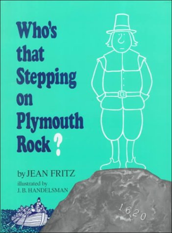Stock image for Whos That Stepping on Plymouth Rock? for sale by Hawking Books