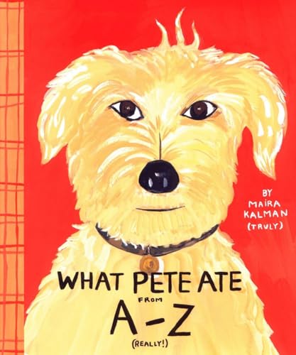 9780399233623: What Pete Ate from A to Z