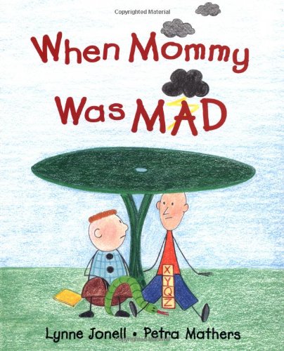Stock image for When Mommy Was Mad for sale by Better World Books: West