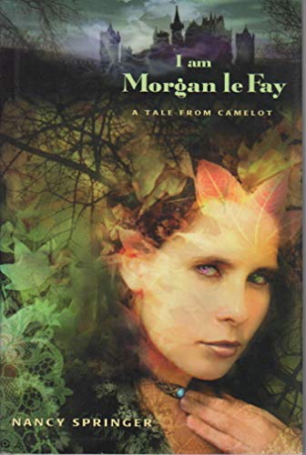Stock image for I Am Morgan le Fay: A Tale from Camelot for sale by Discover Books