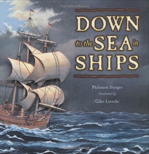 Beispielbild fr Down to the Sea in Ships zum Verkauf von Better World Books: West