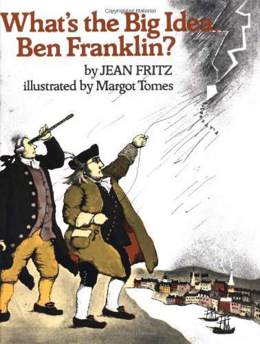 9780399234873: What's the Big Idea, Ben Franklin?