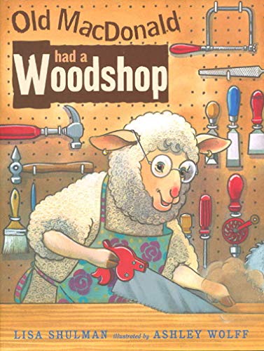 9780399235962: Old Macdonald Had a Woodshop