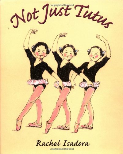 Imagen de archivo de Not Just Tutus a la venta por Better World Books