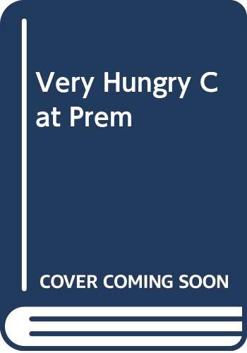 9780399236419: Very Hungry Cat Prem