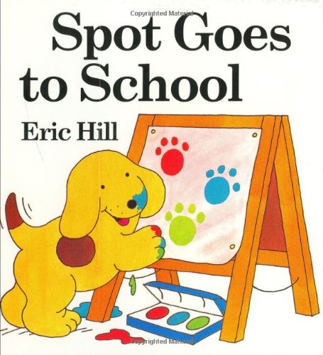 Imagen de archivo de Spot Goes to School a la venta por Better World Books