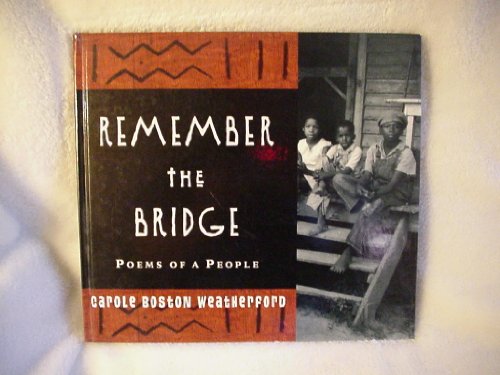 Stock image for Remember the Bridge: Poems of a People for sale by Wonder Book