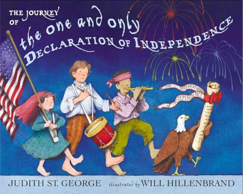 Imagen de archivo de The Journey of the One and Only Declaration of Independence a la venta por Wonder Book