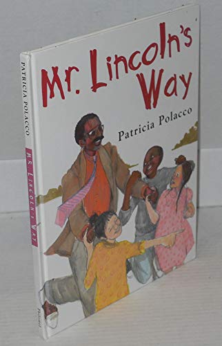 Stock image for Mr. Lincoln's Way for sale by Your Online Bookstore