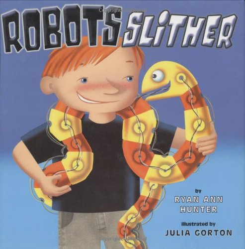 Beispielbild fr Robots Slither zum Verkauf von Better World Books