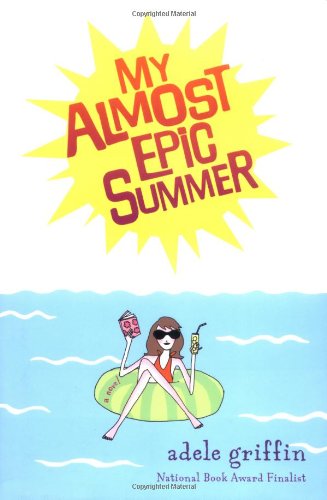Beispielbild fr My Almost Epic Summer zum Verkauf von More Than Words