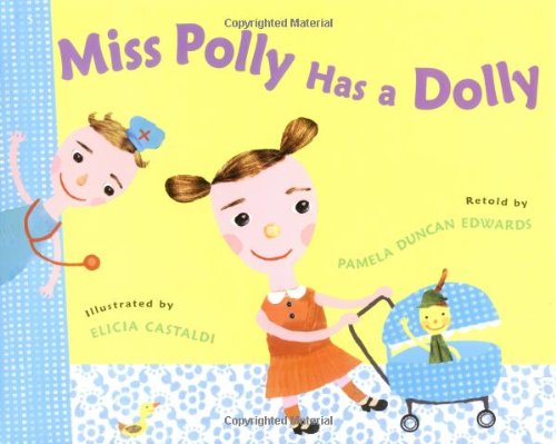 Stock image for Miss Polly Has A Dolly for sale by HPB Inc.
