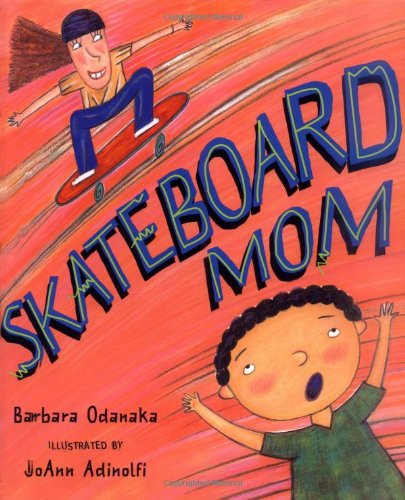 Imagen de archivo de Skateboard Mom a la venta por Better World Books