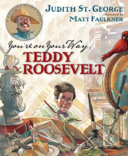 9780399238888: You're on Your Way, Teddy Roosevelt